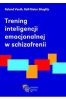 Trening inteligencji emocjonalnej w schizofrenii