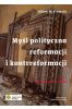 Myśl polityczna reformacji i kontrreformacji T.1