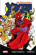 X-Men Era Apocalypse'a księga czwarta: Zmierzch