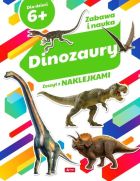 Zabawa i nauka. Dinozaury
